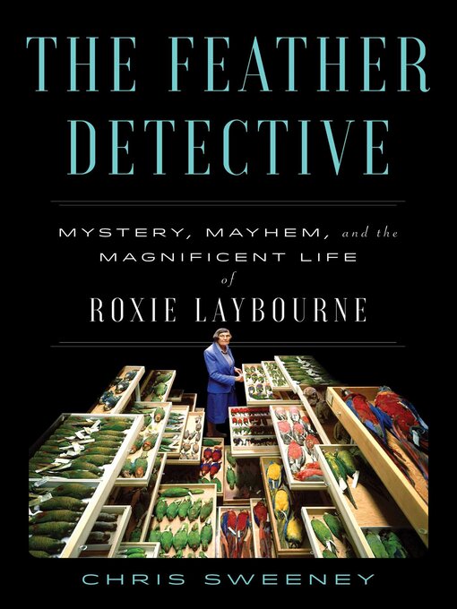 Title details for The Feather Detective by Chris Sweeney - Wait list